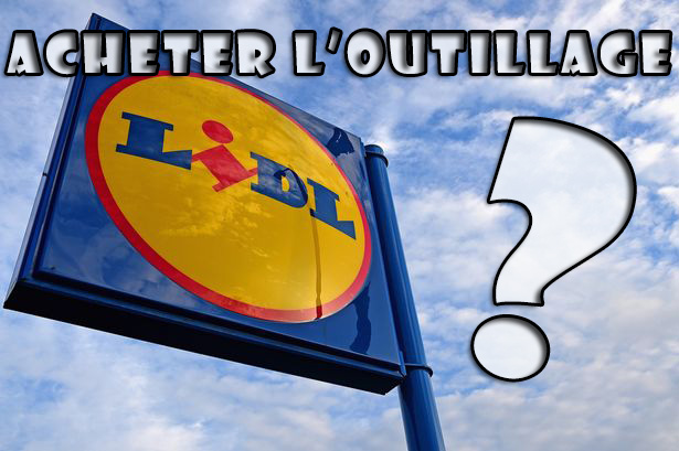 Outillage Lidl